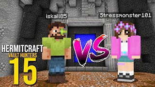 Hermitcraft Vault Hunters 15  Iskall VS Stressmonster [upl. by Wooster]