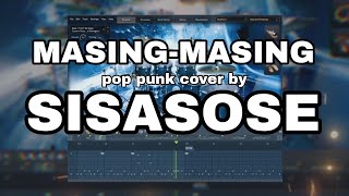 Ernie Zakri Ade Govinda  Masing Masing Pop Punk Cover by SISASOSE [upl. by Yerffe]