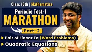 Class 10th Maths Periodic Test Marathon 🔥  Part 2  Shobhit Nirwan [upl. by Adnara]