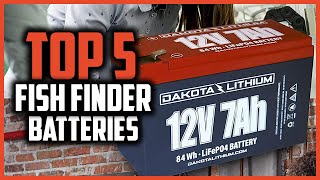 Top 5 Best Fish Finder Batteries for 2024 [upl. by Aeki]