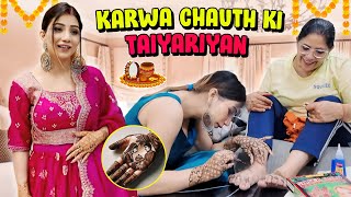 KARWA CHAUTH KI TAIYARIYAN 😍 [upl. by Huggins]