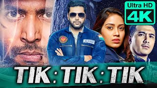 Tik Tik Tik 4K ULTRA HD Tamil Hindi Dubbed Full Movie  Jayam Ravi Nivetha Pethuraj [upl. by Pallaten]