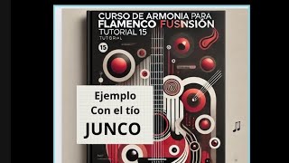 TUTORIAL 15  ACORDES DE JUNCO  El regalo [upl. by Landmeier]