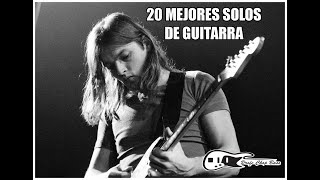 20 MEJORES SOLOS DE GUITARRA COMPLETOS [upl. by Alejo]