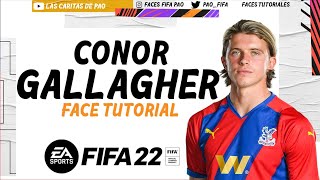 CONOR GALLAGHER FACE FIFA 22 PROCLUBS  TUTORIAL  STATS  CAREER MODE  CRYSTAL PALACE [upl. by Gilbye]