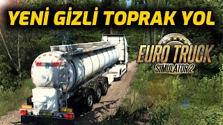 YENİ GİZLİ ORMAN YOLU KEŞFEDİLDİ  Euro Truck Simulator 2 [upl. by Joed734]