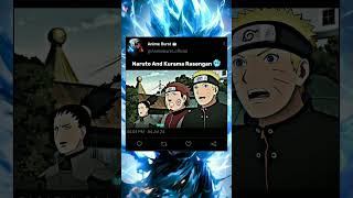 Naruto And Kurama Rasengan 🥶  shorts shortvideo naruto narutoshippuden kurama viral [upl. by Anivad]