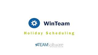 WinTeam  Holiday Scheduling [upl. by Dorothy53]