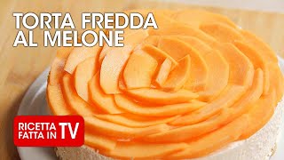 TORTA FREDDA AL MELONE di Benedetta Rossi  Ricetta TV Fatto in Casa per Voi [upl. by Adnuhsed323]