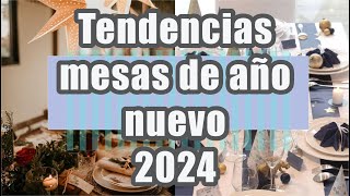 las mejores tendencias 2024 para tu montaje de mesa de año nuevo que necesitas conocer [upl. by Ayanat504]