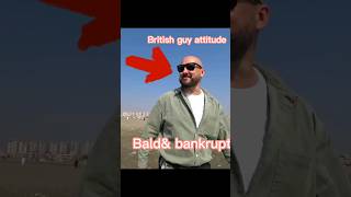 British guy attitude towards poor people in indian subcontinent bald amp bankrupt youtuber british [upl. by Hecht955]