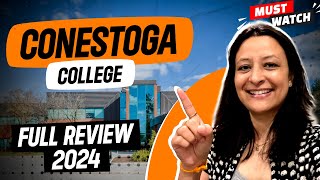 Conestoga College review for 202425  Complete details and expert tips [upl. by Fitting410]