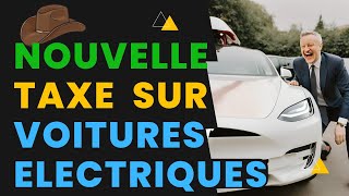 Nouveau Malus Voitures Électriques Taxées [upl. by Lsiel]