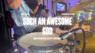 Such An Awesome God  Maverick City Music  IEM Mix  Live Drums Cam [upl. by Eeliak538]