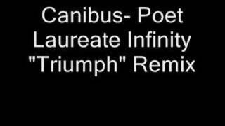 Canibus Poet Laureate Infinity quotTriumphquot Remix [upl. by Hiroshi]