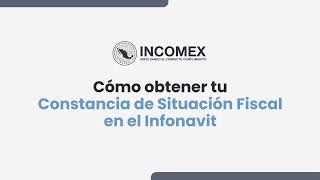 Tutorial Genera tu Constancia de Situación Fiscal Infonavit [upl. by Ramak]