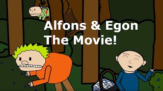 Alfons amp Egon The Movie [upl. by Hershell]