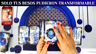 DESCUBRE COMO TUS BESOS TRANSFORMARON A ESA PERSONA  TAROT LECTURA DE CARTAS [upl. by Laiceps57]