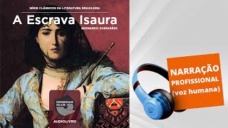 AUDIOBOOK  A ESCRAVA ISAURA [upl. by Damick]