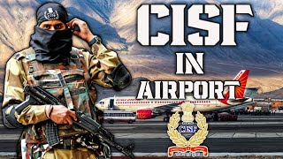 CISF In Airport Security  Roles amp Responsibility [upl. by Avie]