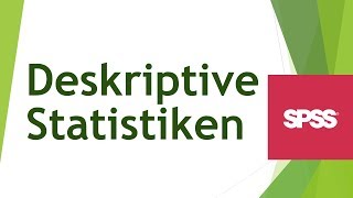 Deskriptive Statistik in SPSS berechnen und interpretieren  Daten analysieren in SPSS 68 [upl. by Anigroeg928]