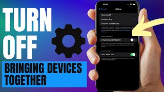 How To Turn Off “Bringing Devices Together” on iPhone [upl. by Sitrik]