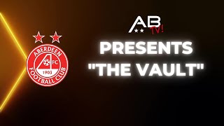 The Vault Episode 7  Peter Pawletts Aberdeen FC story [upl. by Aryc]