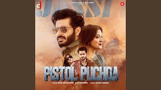 Pistol Puchda feat Jassi Lohka [upl. by Adnola685]