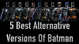 5 Best Alternative Versions Of Batman [upl. by Mallis]