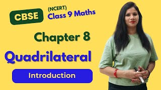 Introduction of Quadrilateral  Class 9 Maths  Chapter 8 Quadrilateral  Nisha Mam [upl. by Lebar]