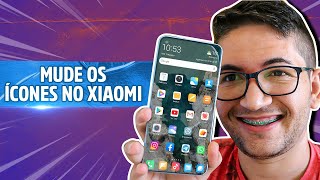 Como MUDAR os Ícones no celulares da Xiaomi [upl. by Hoem322]