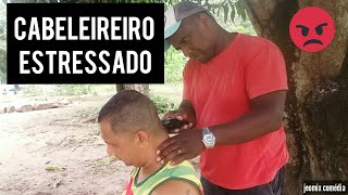 cabeleireiro estressado 😠vídeo engraçado e curto para status do watzzap [upl. by Constantia]