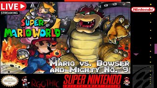 🔴SUPER MARIO WORLD Mario vs Bowser and Mighty No 9 [upl. by Harleigh3]