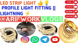 LED STRIP LIGHT  😊PROFILE LIGHT FITTING  LIGHTNING 💡⚡ VLOG 6 [upl. by Ayeka]