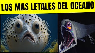 Los PECES Mas LETALES Del Océano [upl. by Cooper]