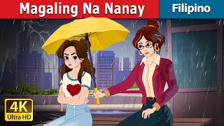 Magaling Na Nanay  Super Mom in Filipino  FilipinoFairyTales [upl. by Zeuqram]