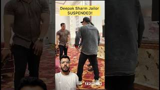 Deepak Sharma Jailor SUSPENDED [upl. by Ragouzis]