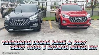 Chery tiggo 5 champion seharga Agya sekelas Raize [upl. by Sej713]