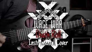 Wage War ║ Death Roll  Guitar  Instrumental Cover [upl. by Gerardo]