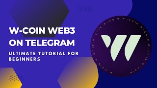 Exploring WCoin Web3 on Telegram Detailed Tutorial amp How It Works [upl. by Iggy625]