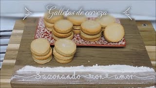 RECETA DE GALLETAS DE CERVEZA ♥ [upl. by Annim297]