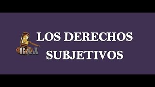 Derechos Subjetivos [upl. by Blanding326]