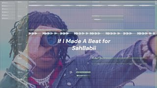 If I Made A Beat For SahBabiiSANDAS [upl. by Vey]