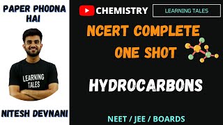 NCERT series Chemistry  Hydrocarbon organic chemistry  One shot  NEET JEE Boards class 11 [upl. by Greiner]