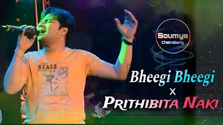 Bheegi Bheegi x Prithibita Naki Choto Hote Hote  Mashup  Soumya Chakrabarty  BappaVision [upl. by Omsare]