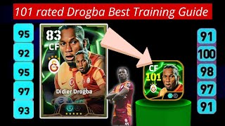 101 rated Drogba Best Training Guide in eFootball 2025  Drogba Max Level Training in eFootball 2025 [upl. by Ahseeyt]