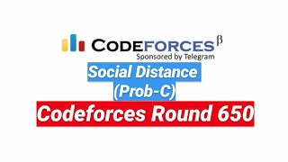 ProbC Social Distance  Codeforces Round 650 Div3 [upl. by Lahcym500]