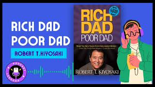 Rich Dad Poor Dad Part 1 Audiobook Podcast  Secrets to Wealth [upl. by Marozik]