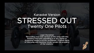 Twenty one pilots  Stressed Out Karaoke Version [upl. by Bunde]