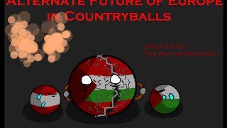 Alternate Future of Europe in Country Balls Episode 8 From one Problem to the other [upl. by Horick]